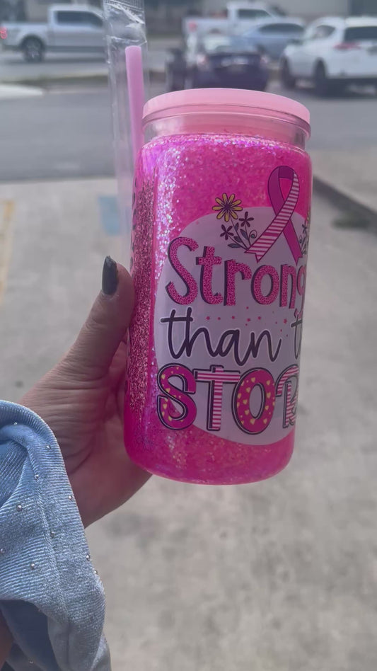 Stronger than the Storm 16oz acrylic